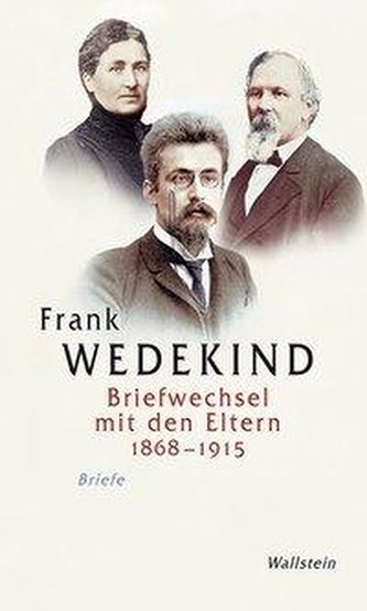 Briefwechsel mit den Eltern 1868-1915