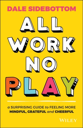 All Work No Play