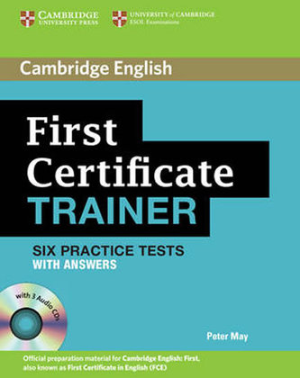 First Certificate Trainer Six Practice Tests with Answers and Audio CDs (3)