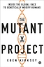 The Mutant Project