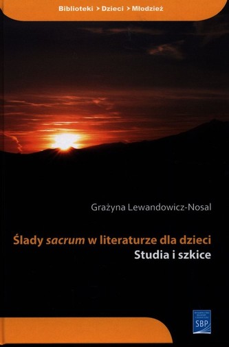 Ślady sacrum w literaturze dla dzieci