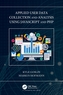 Applied User Data Collection and Analysis Using JavaScript and PHP