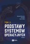 Podstawy systemów operacyjnych Tom 2