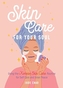 Skincare for Your Soul