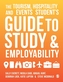 The Tourism, Hospitality and Events Student's Guide to Study and Employability