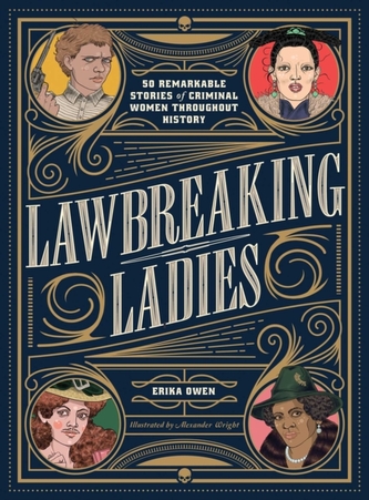 Lawbreaking Ladies
