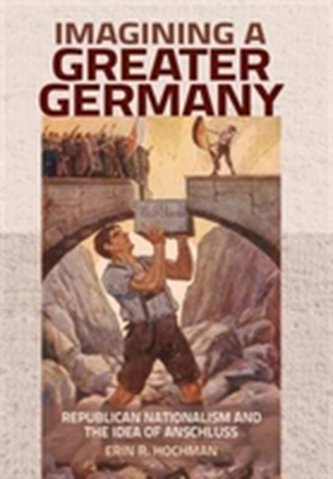Imagining a Greater Germany