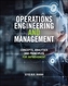 Operations Engineering and Management: Concepts, Analytics and Principles for Improvement