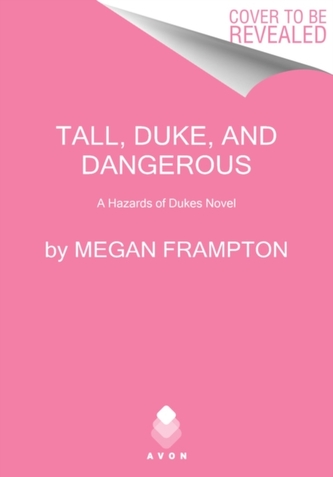 Tall, Duke, and Dangerous