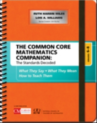 The Common Core Mathematics Companion: The Standards Decoded, Grades 6-8