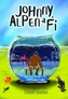 Johnny, Alpen a Fi