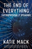 The End of Everything