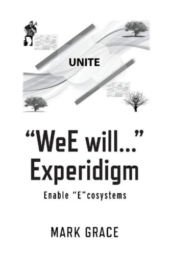 Unite: \"WeE will...\" Experidigm