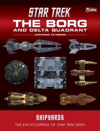 Star Trek Shipyards: The Borg and the Delta Quadrant Vol. 1 - Akritirian to Krenim