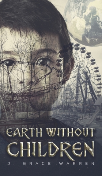 EARTH WITHOUT CHILDREN