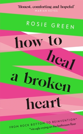 How to Heal a Broken Heart