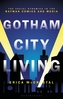 Gotham City Living