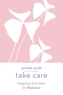 Pocket Posh Take Care: Inspired Activities for Balance