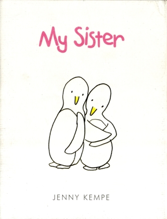 MY SISTER