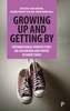 Growing Up and Getting By