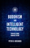Buddhism and Intelligent Technology