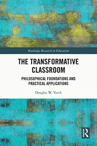 The Transformative Classroom