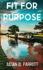 Fit For Purpose