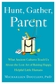 Hunt, Gather, Parent