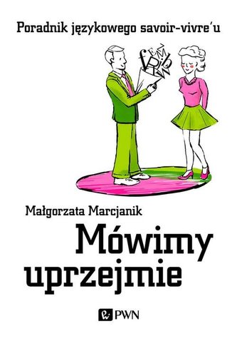 Mówimy uprzejmie Mówimy uprzejmie