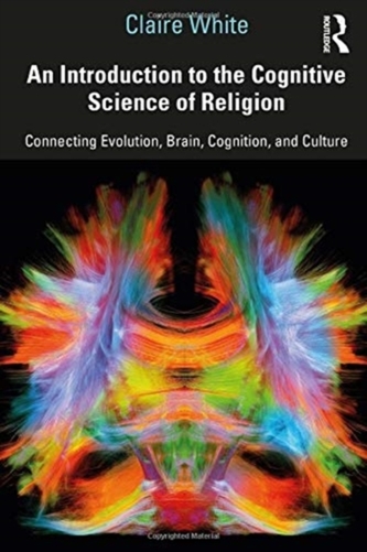 An Introduction to the Cognitive Science of Religion