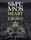 The Simple Minds - Heart Of The Crowd