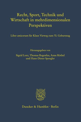 Recht, Sport, Technik und Wirtschaft in mehrdimensionalen Perspektiven.