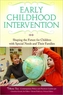 Early Childhood Intervention [3 volumes]