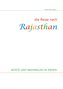 Die Reise nach Rajasthan