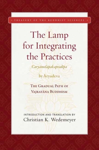 The Lamp for Integrating the Practices (Caryamelapakapradipa)