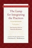 The Lamp for Integrating the Practices (Caryamelapakapradipa)
