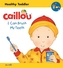 Caillou: I Can Brush my Teeth