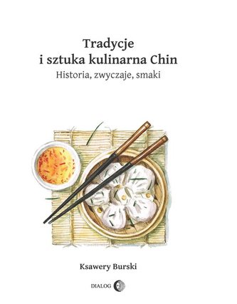 Tradycje i sztuka kulinarna Chin Tradycje i sztuka kulinarna Chin