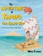 ADVENTURES OF KAPONO THE ISLAND BOY