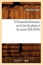 L'honneste-homme, ou L'art de plaire a la court (Ed.1630)