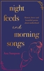 Night Feeds and Morning Songs