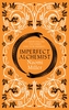 Imperfect Alchemist