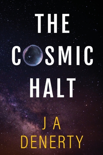 The Cosmic Halt