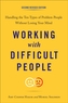 Working with Difficult People