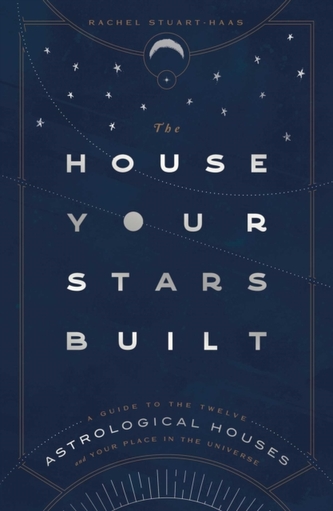 The House Your Stars Built