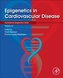 Epigenetics in Cardiovascular Disease