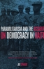Paramilitarism and the Assault on Democracy in Haiti