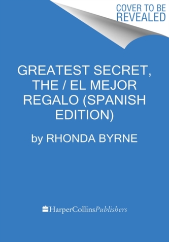 Greatest Secret, The \\ El Secreto Mas Grande (Spanish edition)