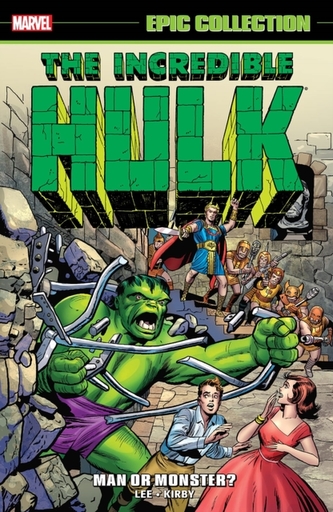 Incredible Hulk Epic Collection: Man Or Monster?