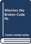 Warriors: The Broken Code #3: Veil of Shadows
